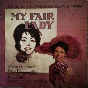 Lerner & Loewe: My Fair Lady