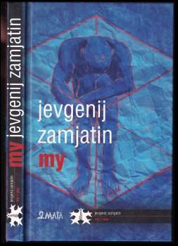 Jevgenij Ivanovič Zamjatin: My