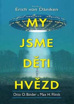 Otto O Binder: My jsme děti hvězd
