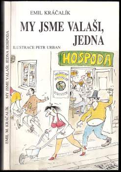 Emil Monte Kráčalík: My jsme Valaši, jedna hospoda