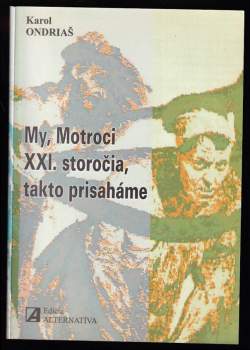 My, Motroci XXI. storočia, takto prisaháme