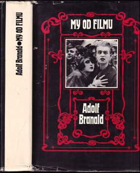Adolf Branald: My od filmu