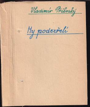 My podezřelí