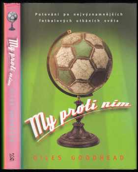 My proti nim