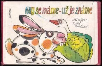 Jiří Havel: My se máme - už je známe