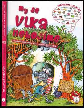 Ivana Kocmanová: My se vlka nebojíme - Malované pohádky