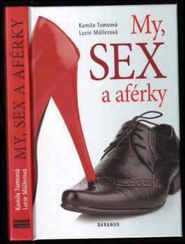 My, sex a aférky