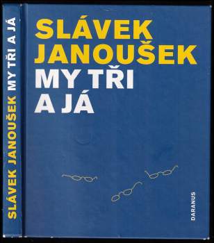 My tři a já