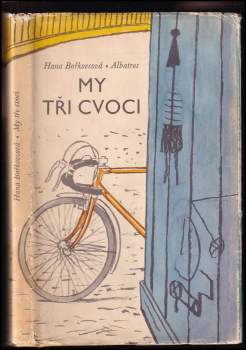 My tři cvoci
