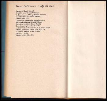 Hana Bořkovcová: My tři cvoci