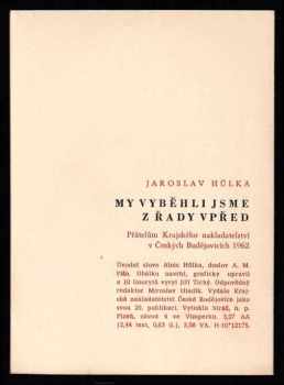 Jaroslav Hůlka: My vyběhli jsme z řady vpřed