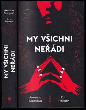 Amanda Foody: My všichni neřádi