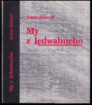 My z Jedwabneho