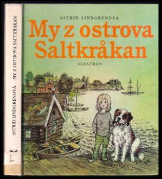 Astrid Lindgren: My z ostrova Saltkråkan