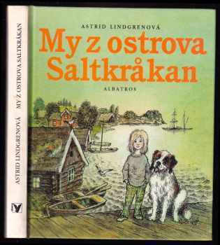 My z ostrova Saltkråkan : pro děti od 9 let - Astrid Lindgren (1994, Albatros) - ID: 931984