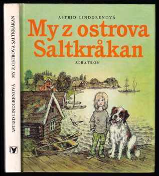 My z ostrova Saltkråkan : pro děti od 9 let - Astrid Lindgren (1994, Albatros) - ID: 760499
