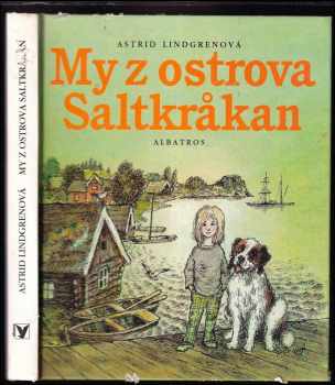 Astrid Lindgren: My z ostrova Saltkråkan