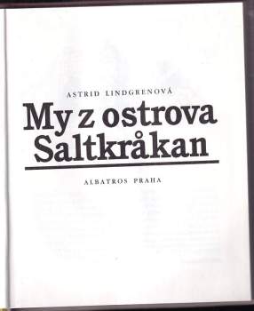 Astrid Lindgren: My z ostrova Saltkråkan