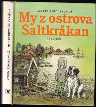 My z ostrova Saltkråkan : pro děti od 9 let - Astrid Lindgren (1994, Albatros) - ID: 859925