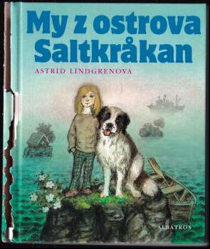 Astrid Lindgren: My z ostrova Saltkråkan