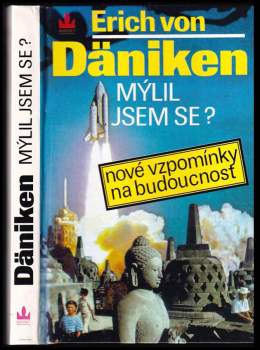 Mýlil jsem se? : Nové vzpomínky na budoucnost