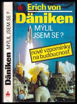 Mýlil jsem se? : Nové vzpomínky na budoucnost