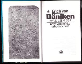 Erich von Däniken: Mýlil jsem se?