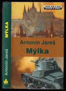 Antonín Jareš: Mýlka