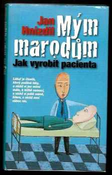 Mým marodům
