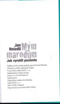 Jan Hnízdil: Mým marodům