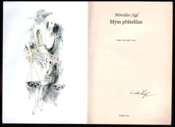 Miroslav Sígl: Mým přátelům