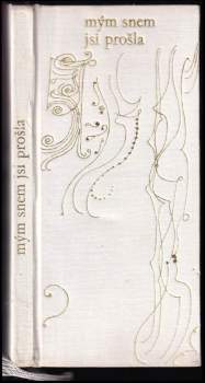 Mým snem jsi prošla