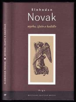 Myrha, zlato a kadidlo