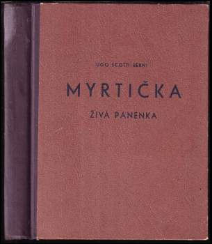 Myrtička, živá panenka