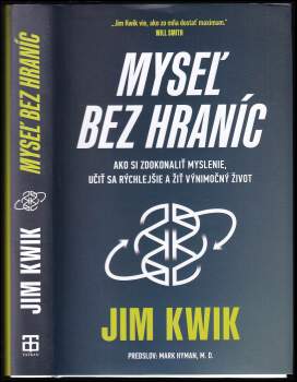 Jim Kwik: Myseľ bez hraníc