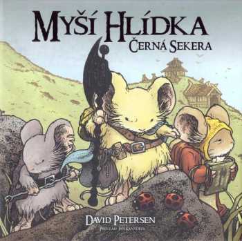 David L Petersen: Myší hlídka
