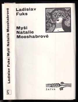 Ladislav Fuks: Myši Natalie Mooshabrové