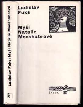 Ladislav Fuks: Myši Natalie Mooshabrové