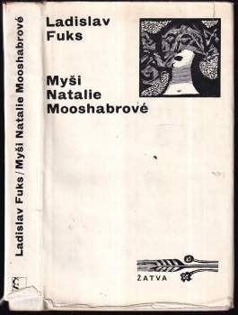 Ladislav Fuks: Myši Natalie Mooshabrové