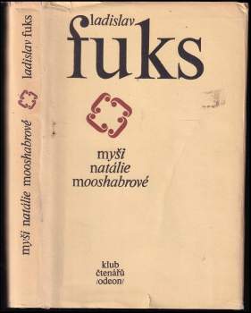 Ladislav Fuks: Myši Natalie Mooshabrové
