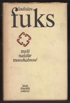 Ladislav Fuks: Myši Natalie Mooshabrové