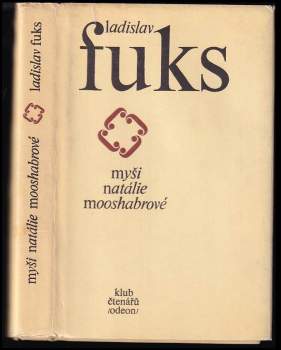 Ladislav Fuks: Myši Natalie Mooshabrové