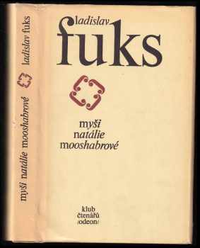 Ladislav Fuks: Myši Natálie Mooshabrové