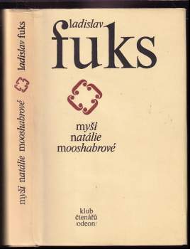 Myši Natalie Mooshabrové - Ladislav Fuks (1977, Odeon) - ID: 795343