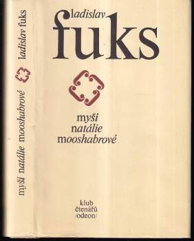 Myši Natalie Mooshabrové - Ladislav Fuks (1977, Odeon) - ID: 807574