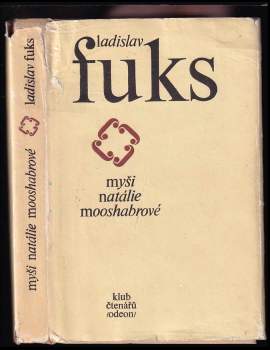 Myši Natalie Mooshabrové - Ladislav Fuks (1977, Odeon) - ID: 853007