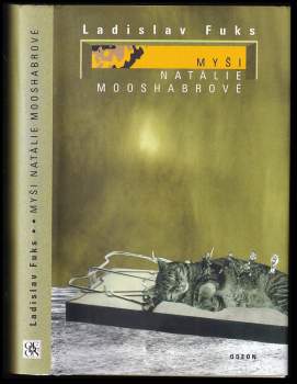 Myši Natálie Mooshabrové