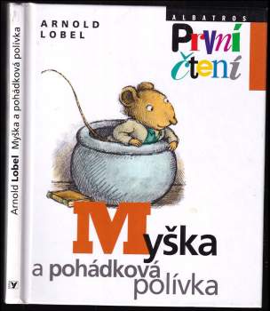 Arnold Lobel: Myška a pohádková polívka