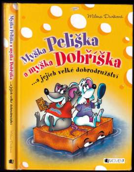 Myška Peliška a myška Dobříška