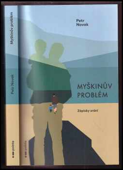 Petr Novák: Myškinův problém